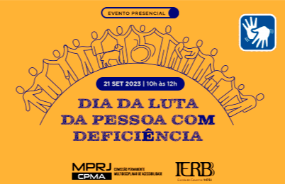 IERBB promove evento em homenagem ao Dia da Luta da Pessoa com Deficiência