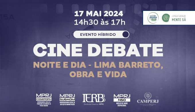 Cine Debate: Noite e Dia - Lima Barreto, Obra e Vida