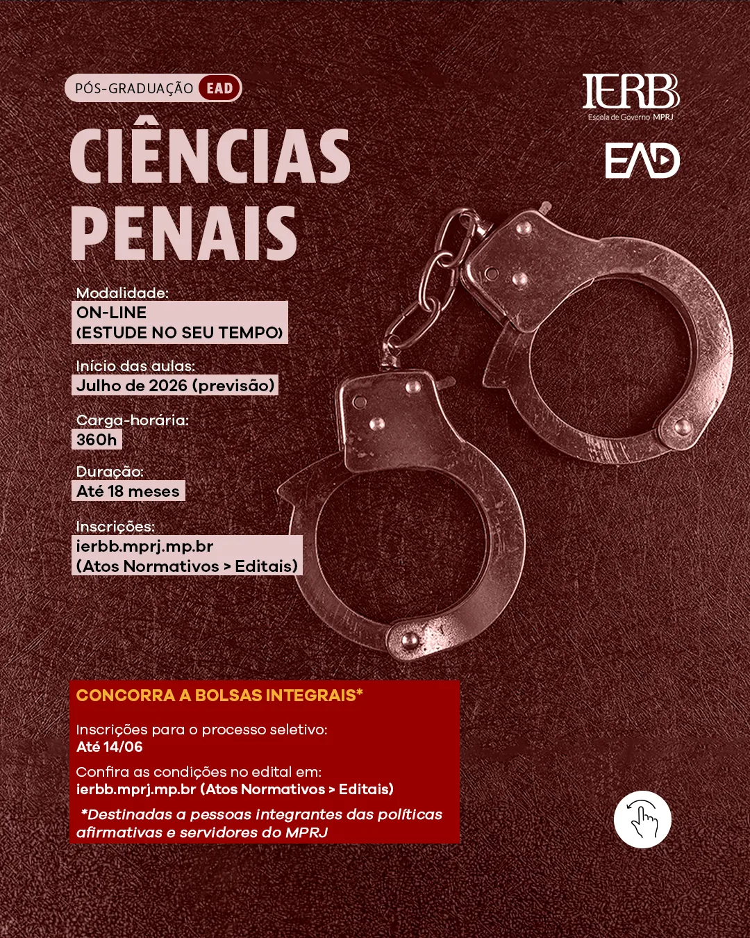 IERBB/MPRJ abre processo seletivo para concessão de bolsas em novos cursos de Pós-graduação