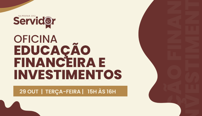 Educação financeira e investimentos