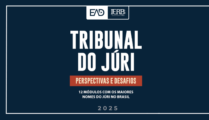 IERBB/MPRJ abre inscrições para curso de extensão EAD “Tribunal do Júri: Perspectivas e Desafios