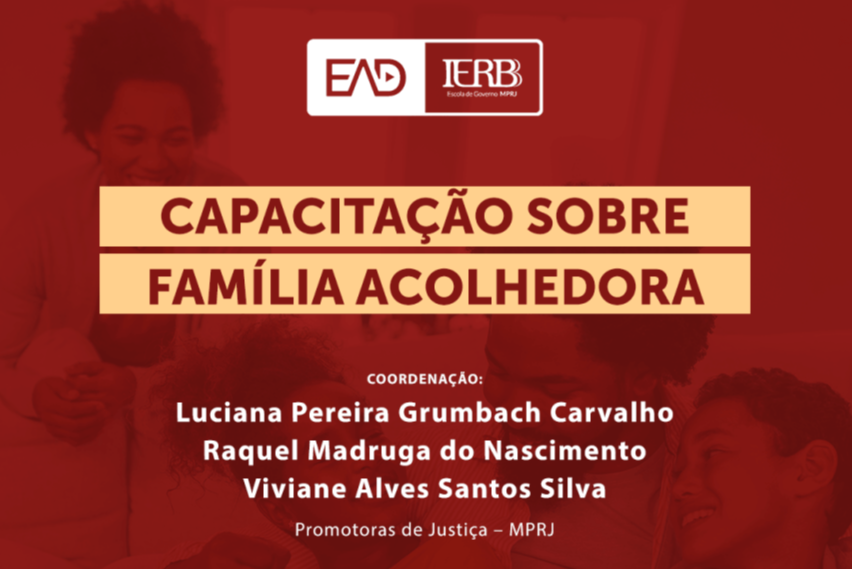 Inscrições abertas | Capacitação sobre Família Acolhedora