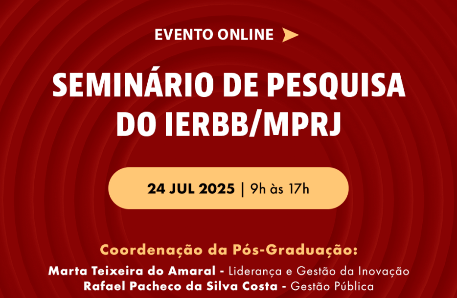 IERBB/MPRJ realiza Seminário de Pesquisa de cursos de pós-graduação