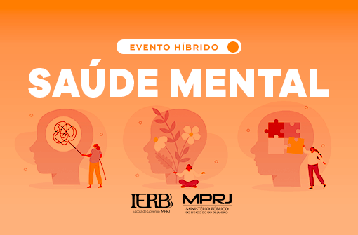 Saúde mental é tema de palestra no MPRJ