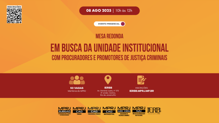 IERBB/MPRJ realiza encontro de integração institucional em matérias criminais
